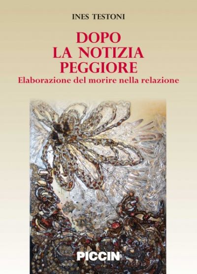 DOPO LA NOTIZIA PEGGIORE - Elaborazione del morire nella relazione